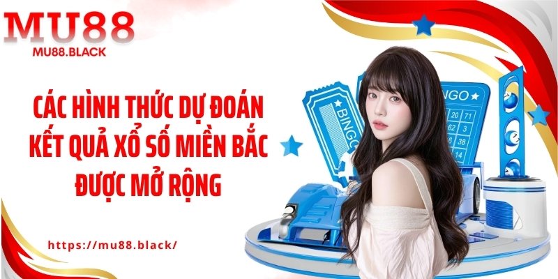 Các hình thức dự đoán kết quả xổ số miền Bắc được mở rộng