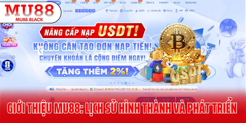Giới thiệu MU88: Lịch sử hình thành và phát triển