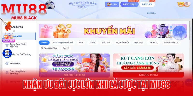 Nhận ưu đãi cực lớn khi cá cược thường xuyên tại MU88
