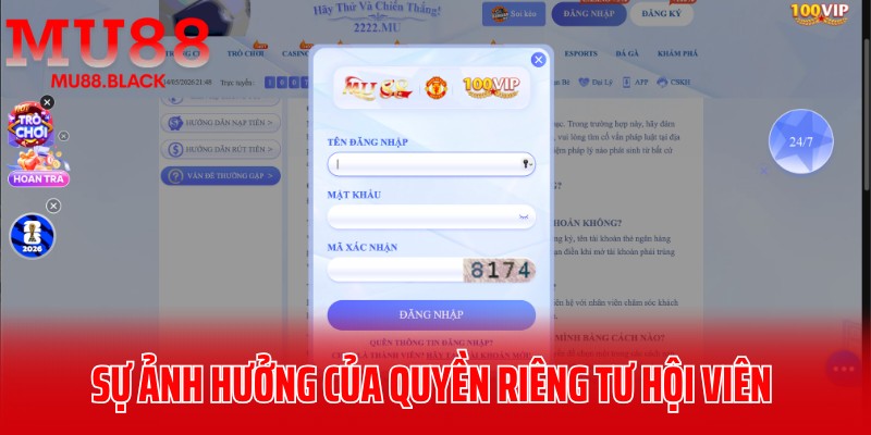 Sự ảnh hưởng của quyền riêng tư hội viên tại MU88