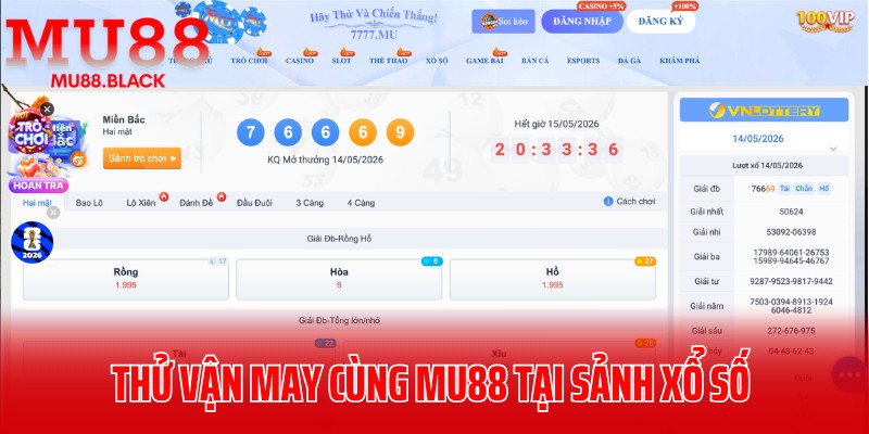 Thử vận may cùng MU88 tại sảnh xổ số hiện đại